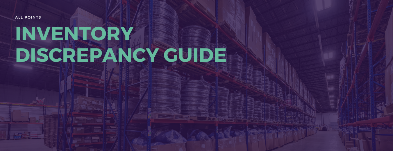 Inventory Discrepancy Guide (Reasons, Solution & Prevention)
